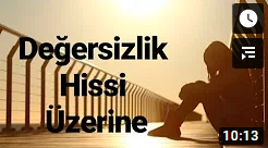 Değersizlik Hissi